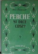 Dino provenzal PERCHÉ SI DICE