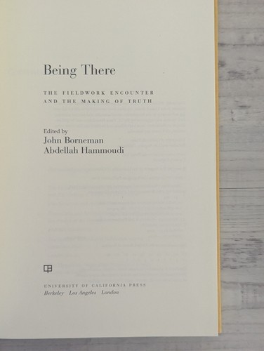 Being there the fieldwork - being,