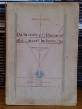 Dalla corte dei Romanof alle carceri Bolsceviche - Virubova - Cristofari 1930