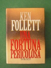 UNA FORTUNA PERICOLOSA KEN