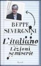L'italiano. Lezioni semiserie