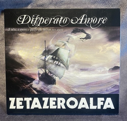 Zetazeroalfa disperato amore - zetazeroalfa,,