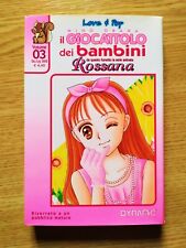 IL GIOCATTOLO DEI BAMBINI - ROSSANA n. 3 - 2002 - Prima Edizione DYNAMIC ITALIA