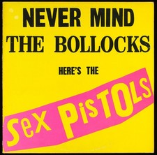 SEX PISTOLS - Never Mind The