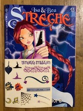 Isa & Bea Streghe tra noi n. 13 - Anno II - Ed. Cioè Kids - con tatuaggi