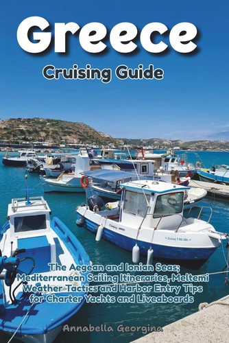 Greece cruising guide the - greece,