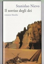 Stanislao Nievo Il sorriso degli dei Marsilio 1997 con dedica autografo autore