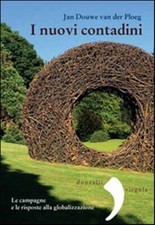 I nuovi contadini. Le campagne