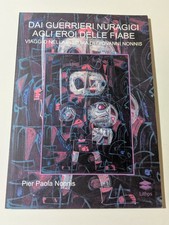 GIOVANNI NONNIS Dai Guerrieri Nuragici Agli Eroi Delle Fiabe PITTURA Arte Mostra