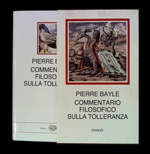 Bayle Pierre Commentario filosofico sulla tolleranza. Coll. I Millenni