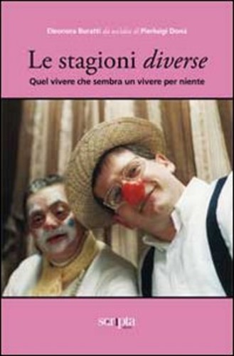 Stagioni diverse quel - le, diverse.