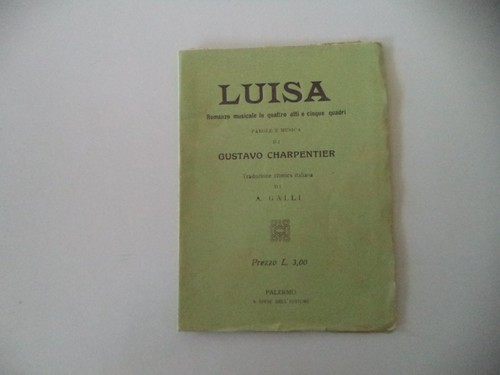 Antico libretto opera - libretto, luisa