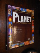 Planet I capolavori dell'uomo Vol. 1 2003 aa.vv. Panorama L4 ^
