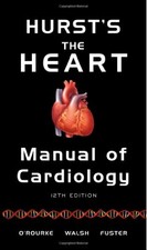 HURST'S THE HEART MANUAL OF