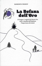 La Befana Dell'oro. Il Grappa