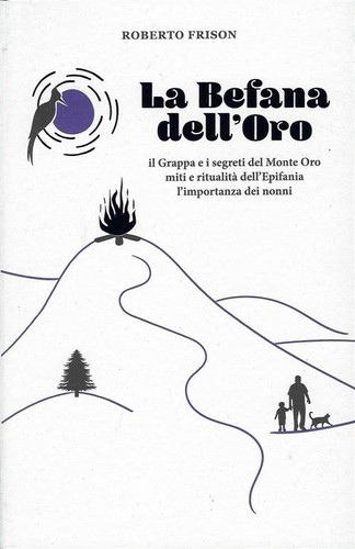 Befana dell oro - il, grappa