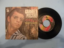 CARMELO PAGANO - L'AMORE SE NE VA / QUESTA VOLTA - GLI SCONOSCIUTI 45SN 1002