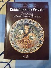 Rinascimento privato Ceramiche dal castrum di Quistello