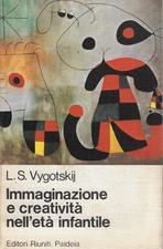 Vygotskij Lev S..IMMAGINAZIONE