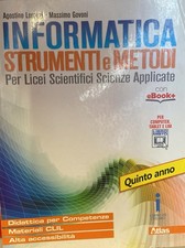INFORMATICA STRUMENTI E METODI - QUINTO ANNO - ATLAS - 9788826818498