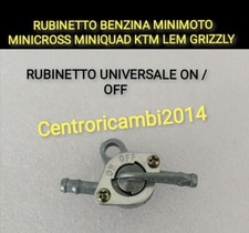 Rubinetto BENZINA MINIMOTO MINICROSS MINIQUAD ATV KTM LEM MALAGUTI GRIZZLY ON/OF