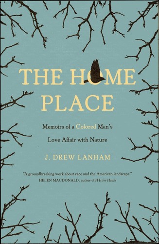 The home place memoirs of - the, a