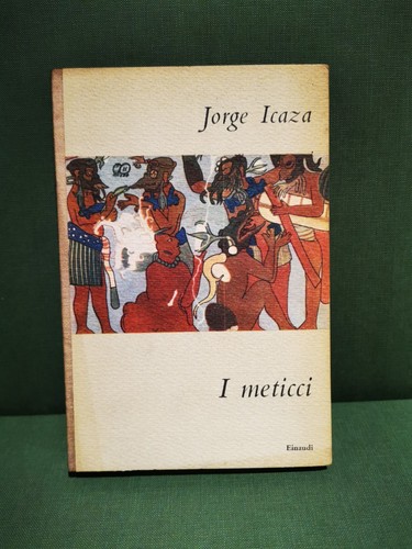 Jorge icaza meticci - i,