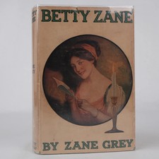 Betty Zane by Zane Grey, with