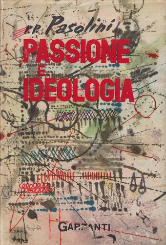 Pasolini pier passione e - pasolini,,