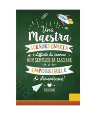 Una maestra straordinaria è