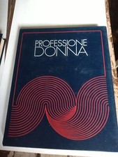 PROFESSIONE DONNA LE MALATTIE 13 FRATELLI FABBRI EDITORI 1978