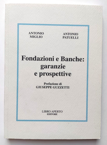 Libro fondazioni banche - fondazioni, e