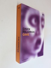 CAVIE - CHUCK PALAHNIUK - EDIZIONE CONTEMPORANEA