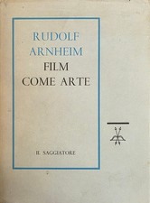 ARNHEIM RUDOLF FILM COME ARTE