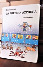 LA FRECCIA AZZURRA G. RODARI