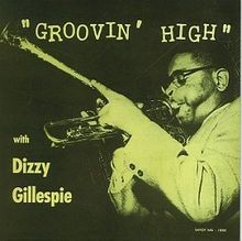 Groovin High von Dizzy Gillespie | CD | Zustand sehr gut