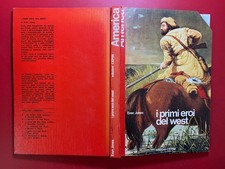 Evan JONES - I PRIMI EROI DEL