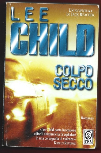 Lee child colpo secco - child,