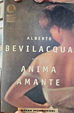 ALBERTO BEVILACQUA ANIMA AMANTE ROMANZO MONDADORI 1999-379cu