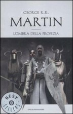 L' Ombra Della Profezia. Le