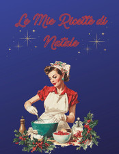 Le Mie Ricette Di Natale