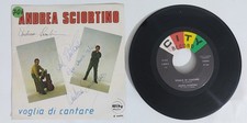 43979 45 giri - 7" - Andrea Sciortino - Voglia di cantare; XX secolo - autografo