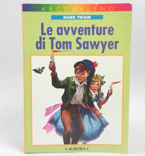 Avventure tom sawyer - le, di