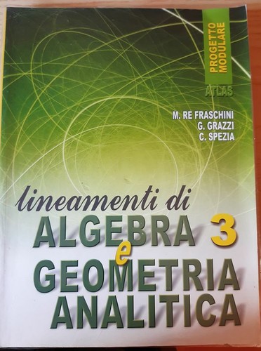 Lineamenti algebra vol e - algebra, vol.3
