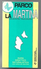 PARCO LA MARTINA - GUIDA DIDATTICO NATURALISTICA CON CARTA DEI SENTIERI  - 1990