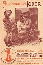 PUBBLICITA' 1916 TUDOR BATTERIA ELETTRICITA'  BERSAGLIERI CAMPO TRINCEA WW1 PILA