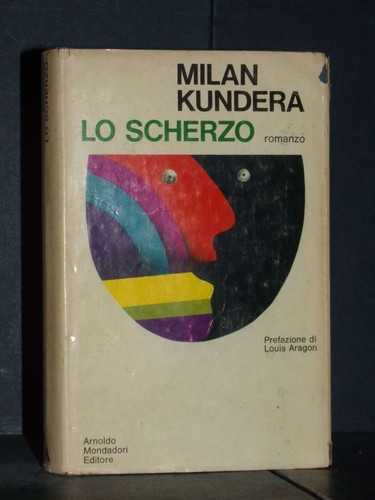Milan kundera lo scherzo - milan,