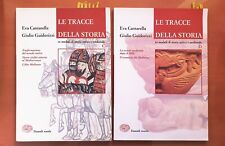 LE TRACCE DELLA STORIA C, D -