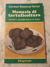 LORENZO MANNOZZI TORINI MANUALE DI TARTUFICOLTURA EDAGRICOLE 1976 