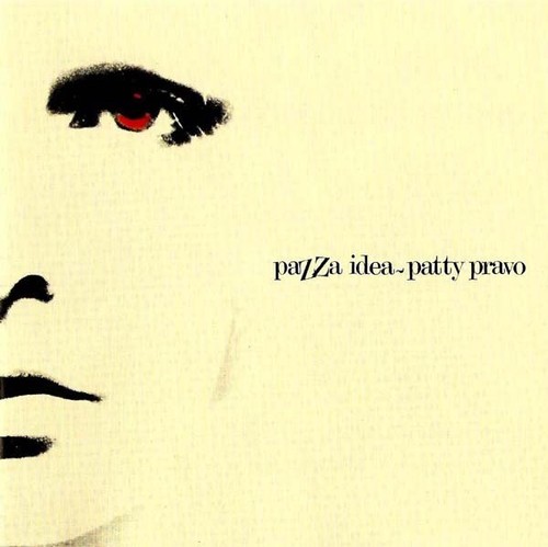 Patty pravo pazza - pazza, idea